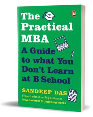 The Practical MBA de Sandeep Das