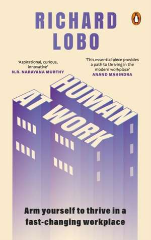 Human at Work de Richard Lobo