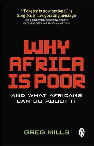 Why Africa is Poor de Greg Mills