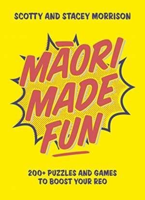 Maori Made Fun de Scotty Morrison