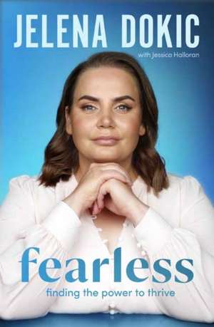 Fearless de Jelena Dokic