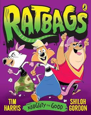 Ratbags de Tim Harris