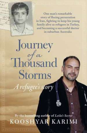 Karimi, K: Journey of a Thousand Storms de Kooshyar Karimi