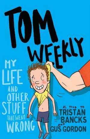 My Life and Other Stuff That Went Wrong, 2 de Tristan Bancks