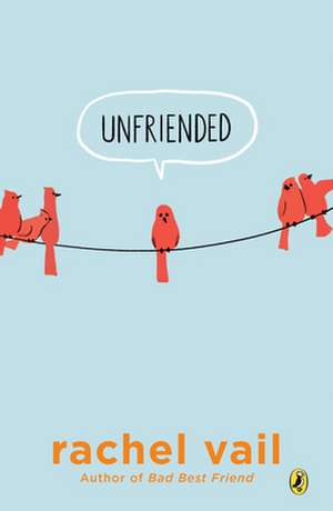 Unfriended de Rachel Vail