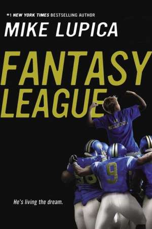 Fantasy League de Mike Lupica