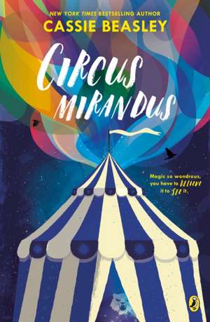 Circus Mirandus de Cassie Beasley