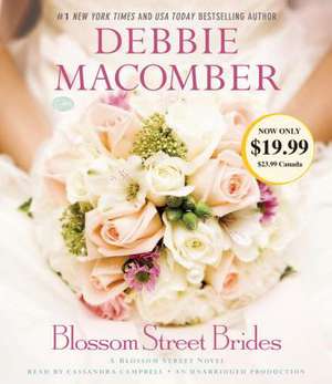 Blossom Street Brides: A Blossom Street Novel de Debbie Macomber