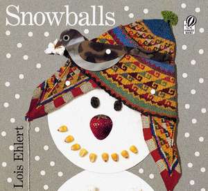 Snowballs de Lois Ehlert