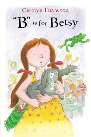 "B" Is for Betsy de Carolyn Haywood