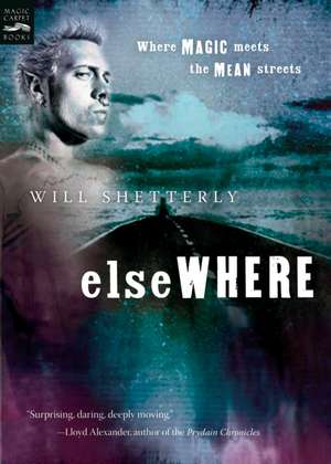 Elsewhere de Will Shetterly