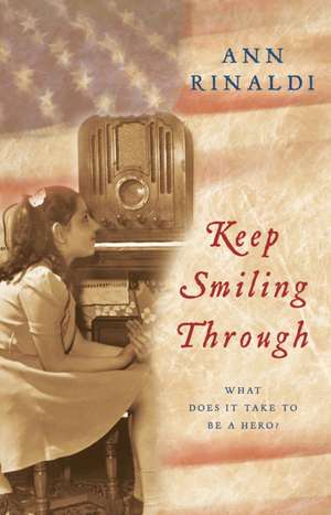 Keep Smiling Through de Ann Rinaldi