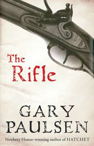 The Rifle de Gary Paulsen