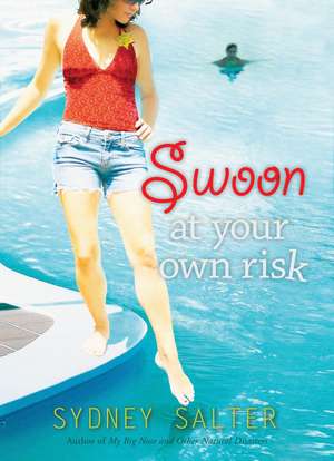 Swoon at Your Own Risk de Sydney Salter