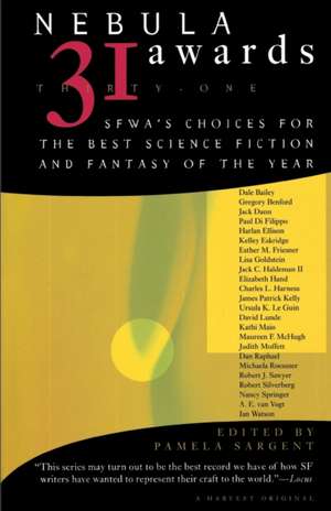 Nebula Awards 31: SFWA's Choices For The Best Science Fiction And Fantasy Of The Year de Pamela Sargent