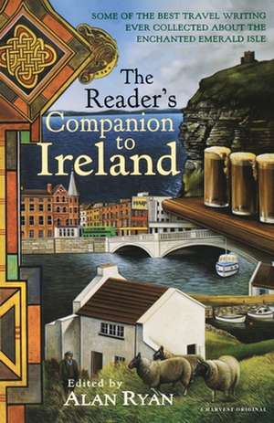 The Reader's Companion To Ireland de Alan Ryan