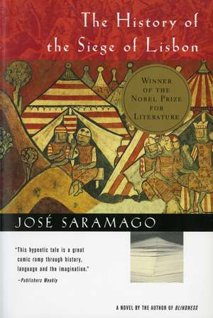 The History Of The Siege Of Lisbon de José Saramago