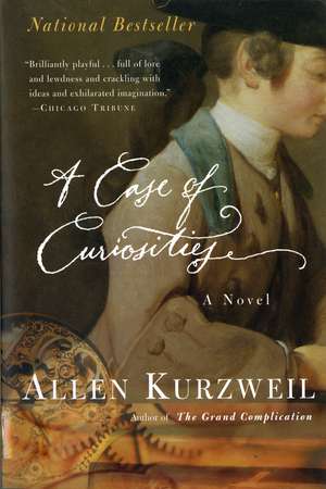 A Case Of Curiosities de Allen Kurzweil