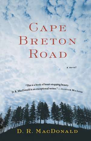 Cape Breton Road de D. R. MacDonald