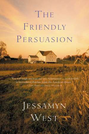 The Friendly Persuasion de Jessamyn West