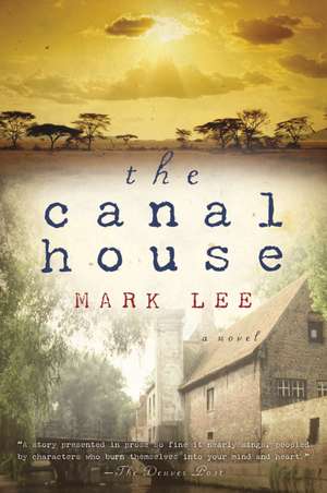 The Canal House de Mark Lee