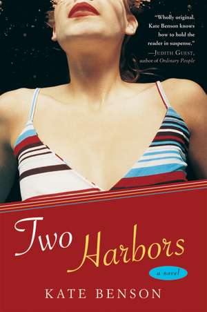 Two Harbors de Kate Benson