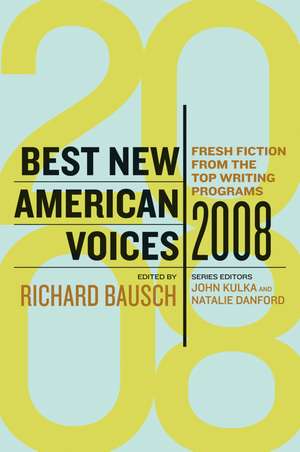 Best New American Voices 2008 de John Kulka