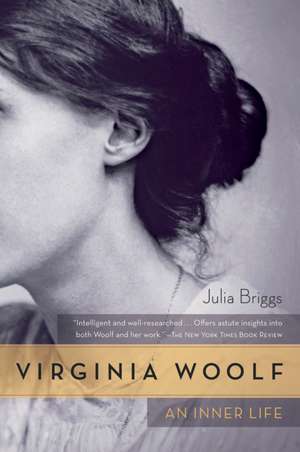 Virginia Woolf: An Inner Life de Julia Briggs