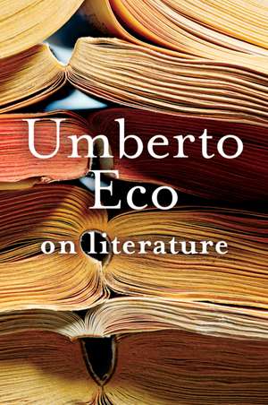 On Literature de Umberto Eco