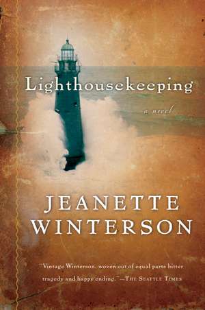 Lighthousekeeping de Jeanette Winterson