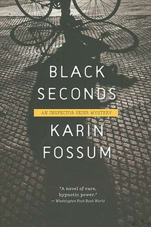 Black Seconds de Karin Fossum