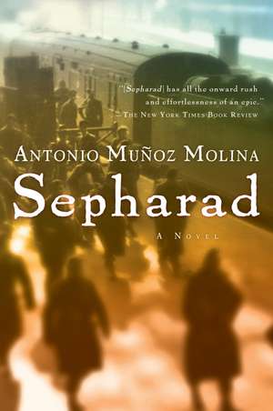 Sepharad de Antonio Muñoz Molina