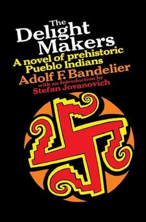 The Delight Makers de Adolf F. Bandelier