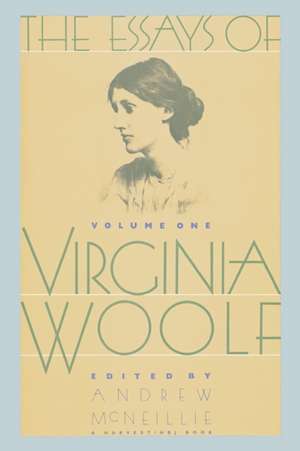 Essays Of Virginia Woolf Vol 1: Vol. 1, 1904-1912 de Virginia Woolf