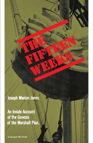 Fifteen Weeks de Joseph Marion Jones
