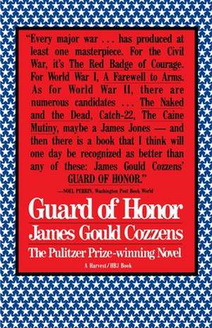 Guard Of Honor de James Gould Cozzens