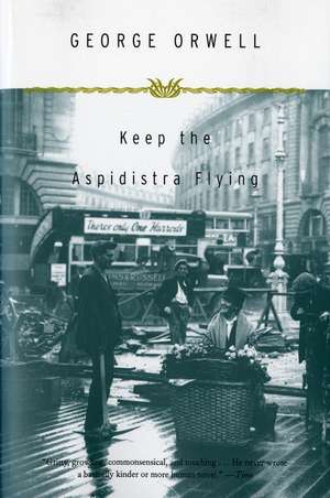 Keep The Aspidistra Flying de George Orwell