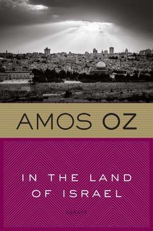 In The Land Of Israel de Amos Oz