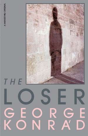 The Loser de George Konrád