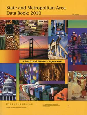 State and Metropolitan Area Data Book 2010 de Census Bureau (U.S.)