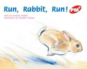 Run Rabbit Run! PM PLUS Level 5 Red de Beverley Randell