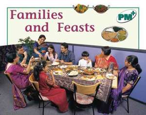 Families and Feasts PM PLUS Non Fiction Level 14&15 Food Green