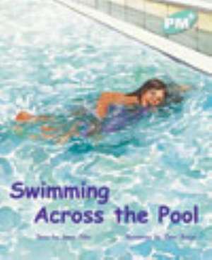 Swimming Across the Pool PM PLUS Level 17 Turquoise de Jenny Giles