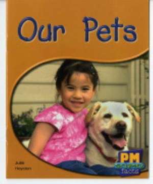 Our Pets PM Science Facts Yellow Levels 8/9