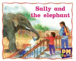 Sally and the elephant PM GEMS MAGENTA LEVEL 2,3