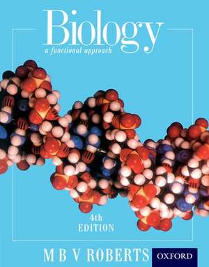 Biology - A Functional Approach de Michael Roberts