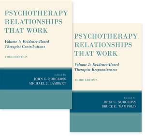 Psychotherapy Relationships that Work, 2 vol set de John C. Norcross