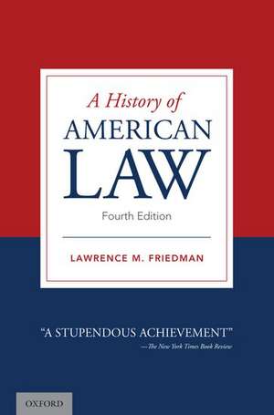 A History of American Law de Lawrence M. Friedman