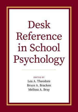 Desk Reference in School Psychology de Lea A. Theodore