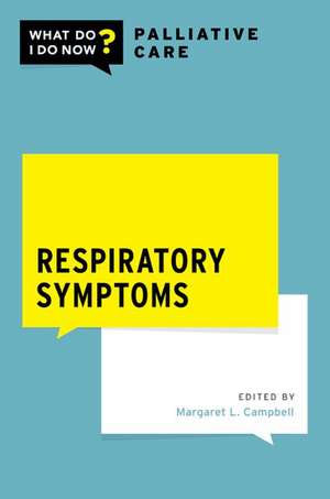 Respiratory Symptoms de Margaret L. Campbell